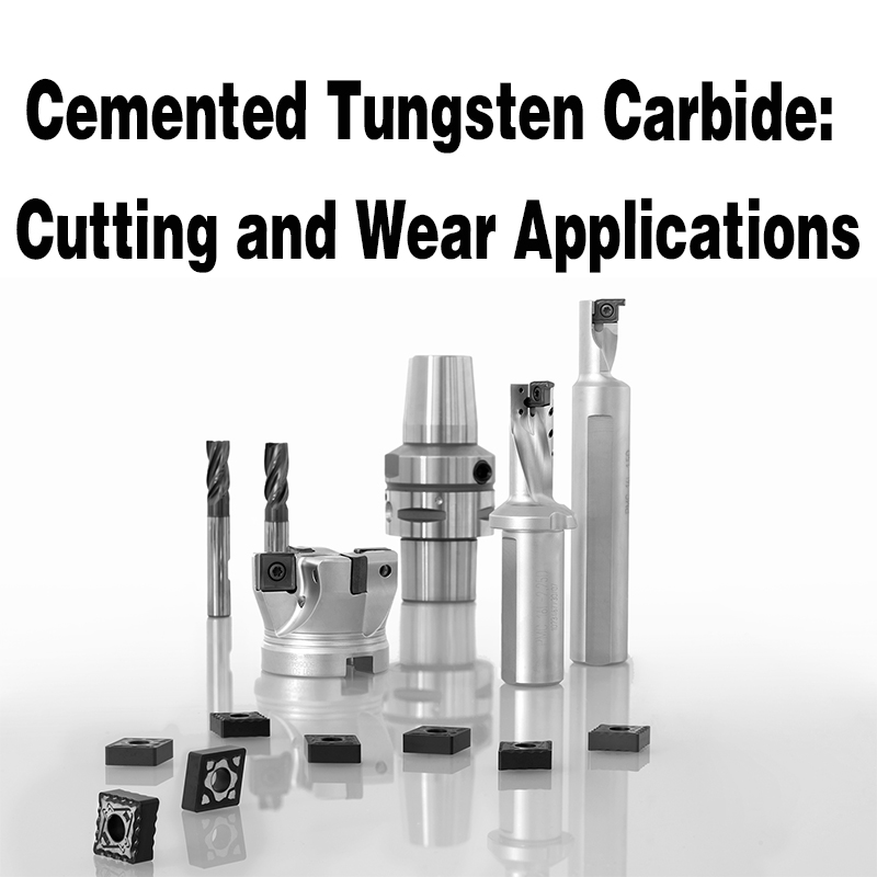 Cemented Tungsten Carbide: Snijden en slijtage toepassingen